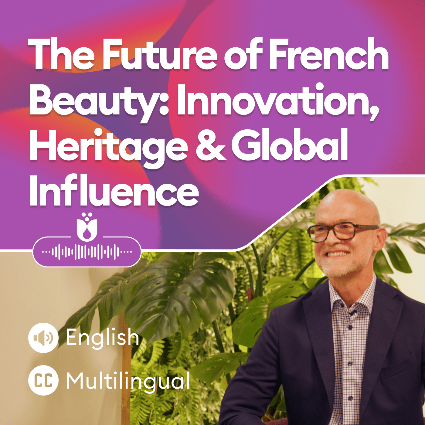 ep4 - The future of French beauty
